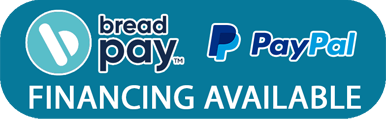 Financing Available through Bread Pay and Pay Pal